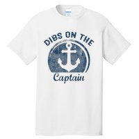 Dibs On The Captain Funny Boating Captain Wife Tall T-Shirt