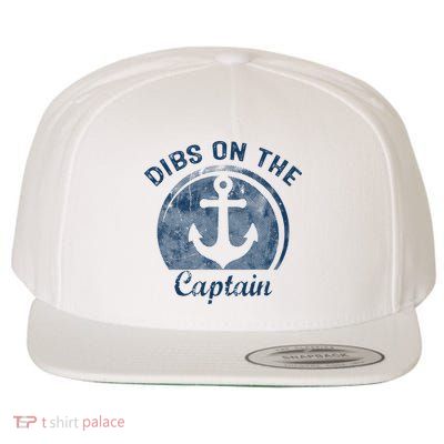 Dibs On The Captain Funny Boating Captain Wife Wool Snapback Cap