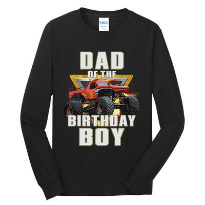 Dad Of The Birthday Boy Monster Truck Birthday Party Tall Long Sleeve T-Shirt