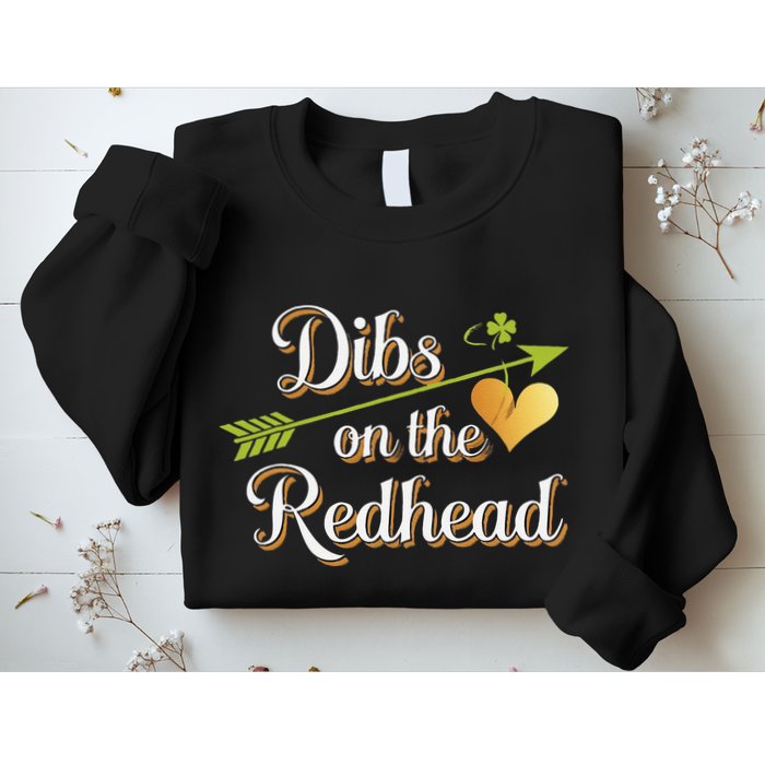 Dibs On The Redhead Funny St Patricks Day Drinking Sweatshirt