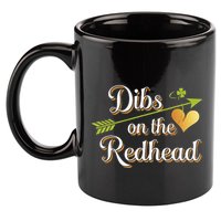 Dibs On The Redhead Funny St Patricks Day Drinking 11oz C Handle Ceramic Mug