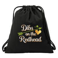 Dibs On The Redhead Funny St Patricks Day Drinking Drawstring Bag