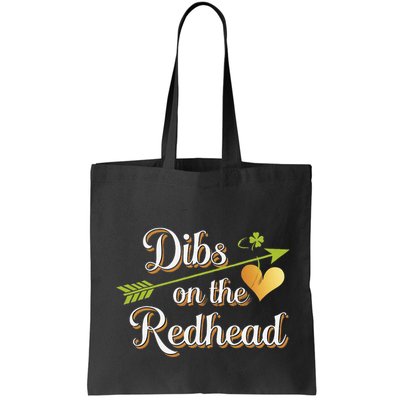 Dibs On The Redhead Funny St Patricks Day Drinking Bag