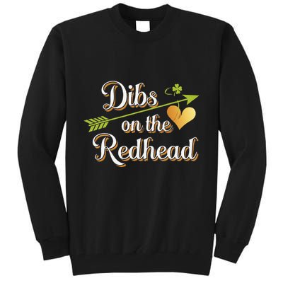 Dibs On The Redhead Funny St Patricks Day Drinking Tall Sweatshirt
