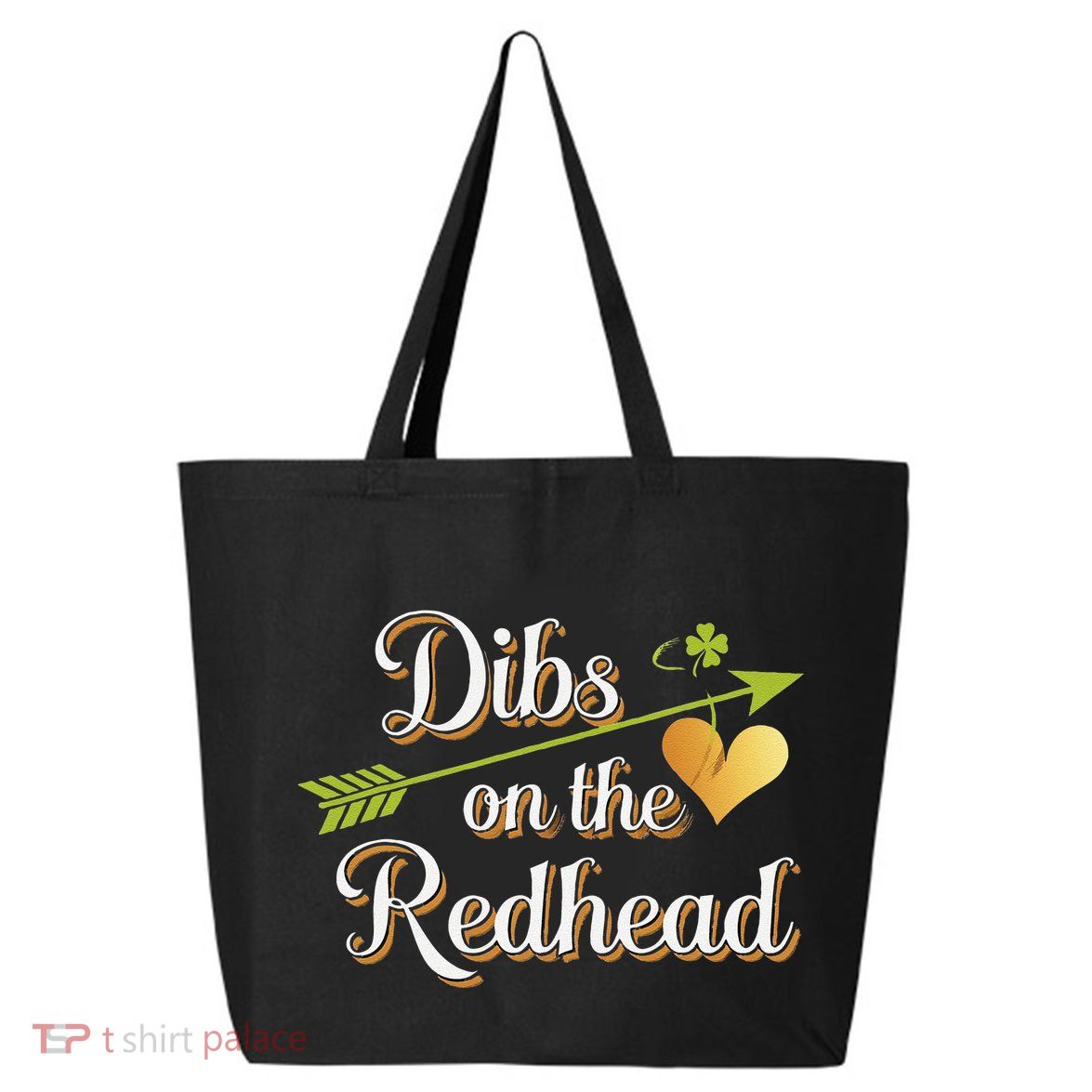 Dibs On The Redhead Funny St Patricks Day Drinking 25L Jumbo Tote