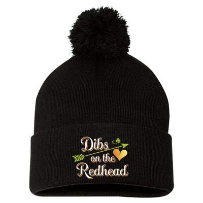 Dibs On The Redhead Funny St Patricks Day Drinking Pom Pom 12in Knit Beanie