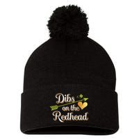 Dibs On The Redhead Funny St Patricks Day Drinking Pom Pom 12in Knit Beanie
