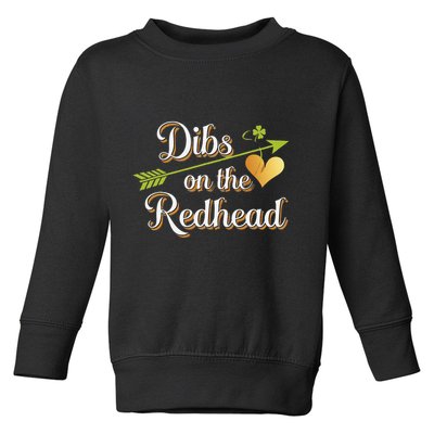 Dibs On The Redhead Funny St Patricks Day Drinking Toddler Sweatshirt