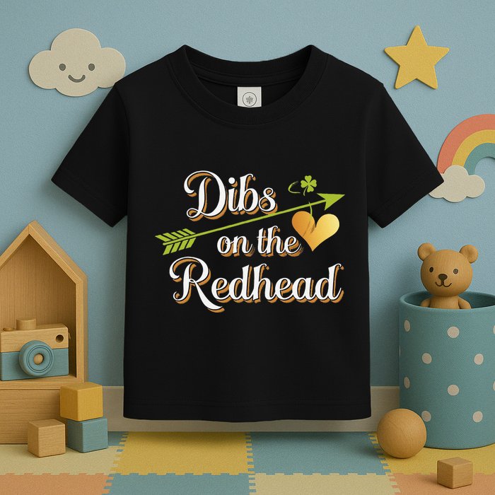 Dibs On The Redhead Funny St Patricks Day Drinking Toddler T-Shirt