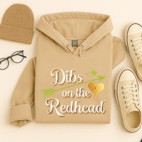 Dibs On The Redhead Funny St Patricks Day Drinking Hoodie