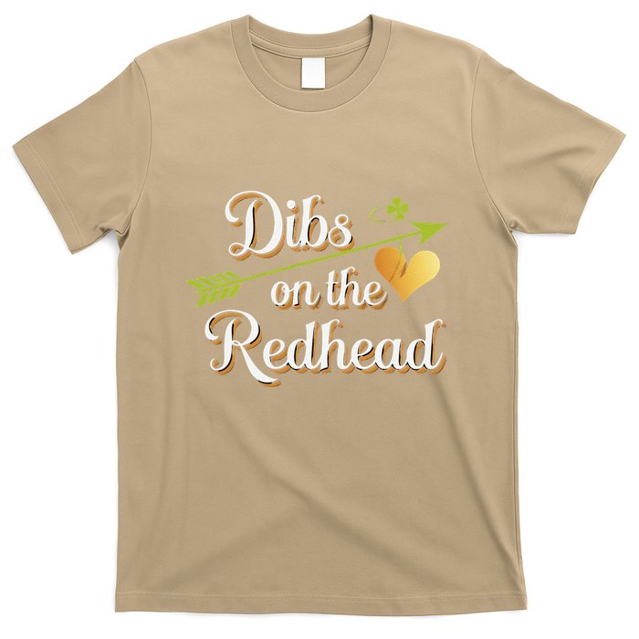 Dibs On The Redhead Funny St Patricks Day Drinking T-Shirt