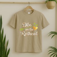 Dibs On The Redhead Funny St Patricks Day Drinking T-Shirt