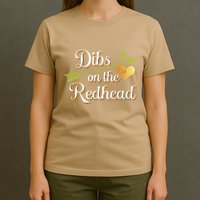 Dibs On The Redhead Funny St Patricks Day Drinking T-Shirt