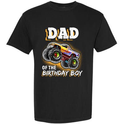 Dad Of The Birthday Boy Monster Truck Birthday Novelty Gift Garment-Dyed Heavyweight T-Shirt