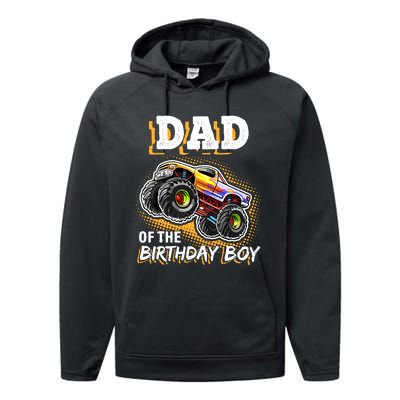 Dad Of The Birthday Boy Monster Truck Birthday Novelty Gift Performance Fleece Hoodie