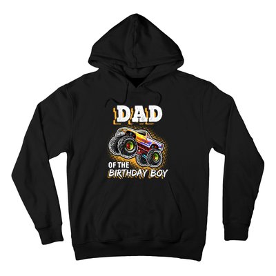 Dad Of The Birthday Boy Monster Truck Birthday Novelty Gift Hoodie