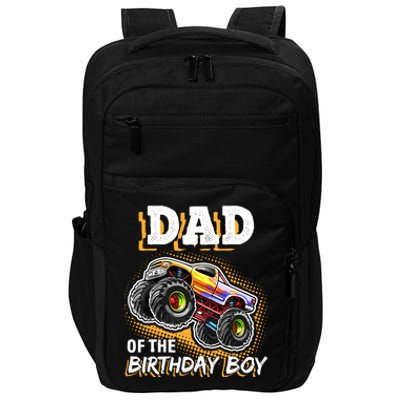 Dad Of The Birthday Boy Monster Truck Birthday Novelty Gift Impact Tech Backpack