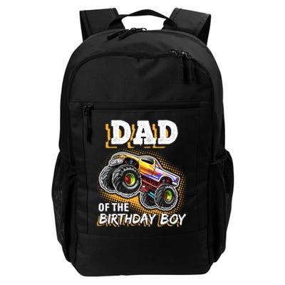 Dad Of The Birthday Boy Monster Truck Birthday Novelty Gift Daily Commute Backpack