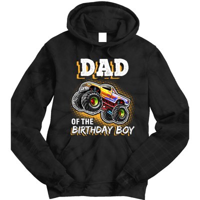 Dad Of The Birthday Boy Monster Truck Birthday Novelty Gift Tie Dye Hoodie