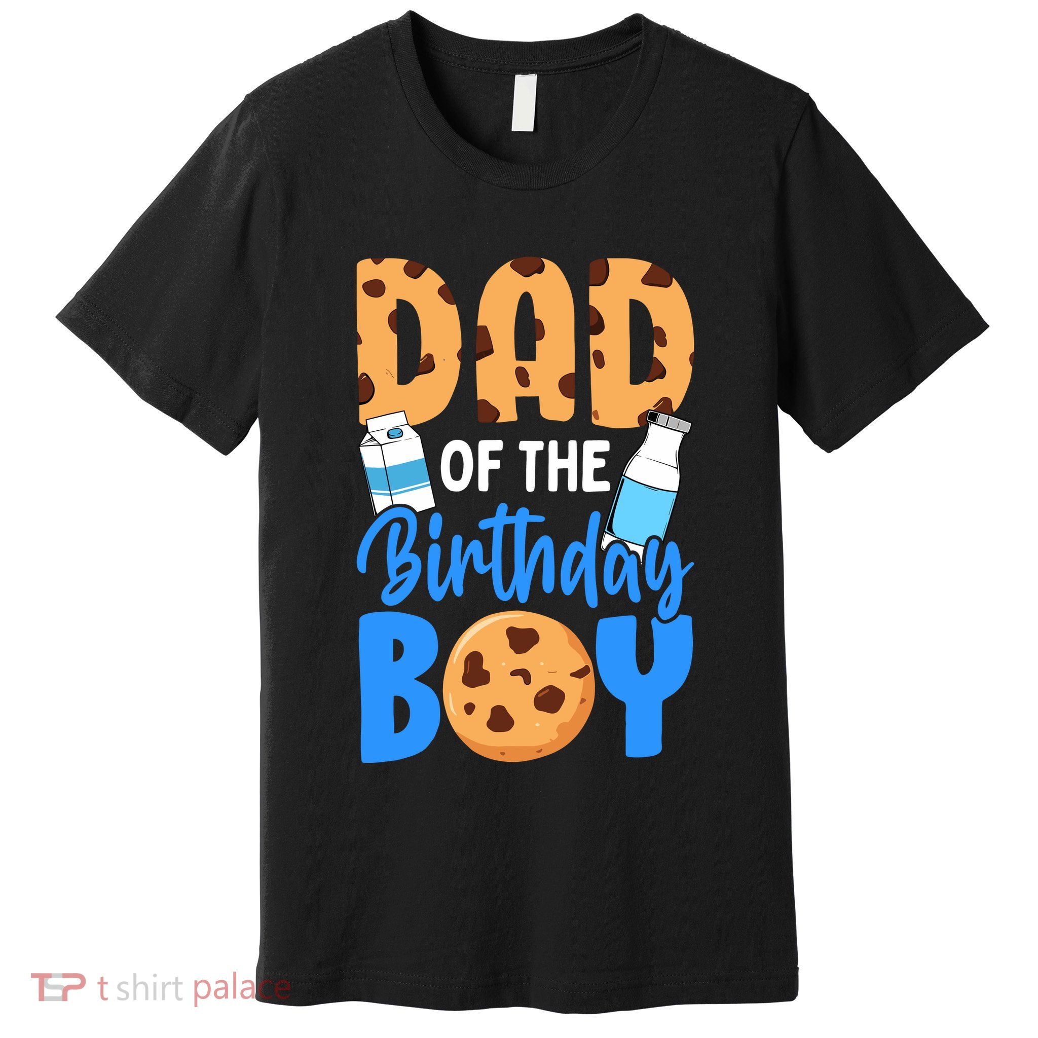 Dad Of The Birthday Boy Milk And Cookies 1st Birthday Premium T-Shirt