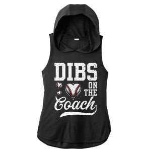 Dibs On The Coach Coachs Wife Quote Baseball Mom Ladies PosiCharge Tri-Blend Wicking Draft Hoodie Tank