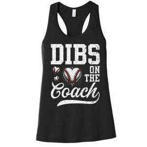 Dibs On The Coach Coachs Wife Quote Baseball Mom Women's Racerback Tank