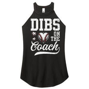 Dibs On The Coach Coachs Wife Quote Baseball Mom Women's Perfect Tri Rocker Tank