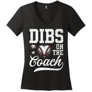 Dibs On The Coach Coachs Wife Quote Baseball Mom Women's V-Neck T-Shirt