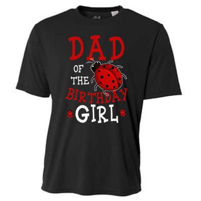 Dad Of The Birthday  Ladybug Bday Party Celebration Cooling Performance Crew T-Shirt