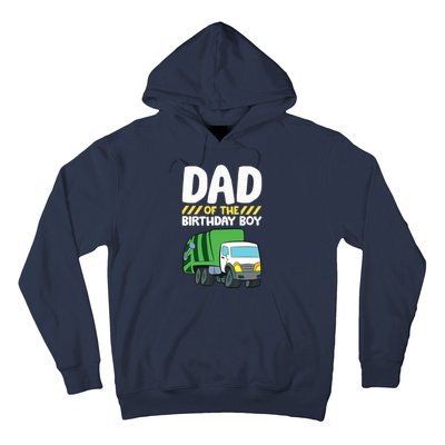 Dad Of The Birthday Boy Garbage Truck Birthday Party Hoodie