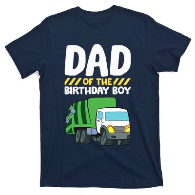 Dad Of The Birthday Boy Garbage Truck Birthday Party T-Shirt