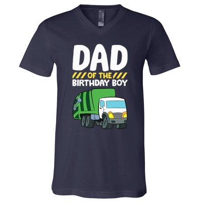 Dad Of The Birthday Boy Garbage Truck Birthday Party V-Neck T-Shirt