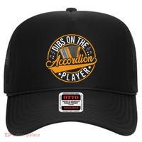 Dibs On The Accordion Player High Crown Mesh Back Trucker Hat