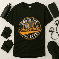 Dibs On The Accordion Player T-Shirt