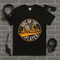 Dibs On The Accordion Player T-Shirt