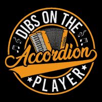Dibs On The Accordion Player Baby Bodysuit