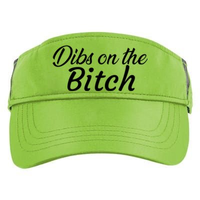 Dibs On The Bitch Gift Adult Drive Performance Visor