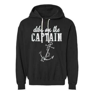 Dibs On The Captain Funny Captain Wife Retro Vintage Design Garment-Dyed Fleece Hoodie