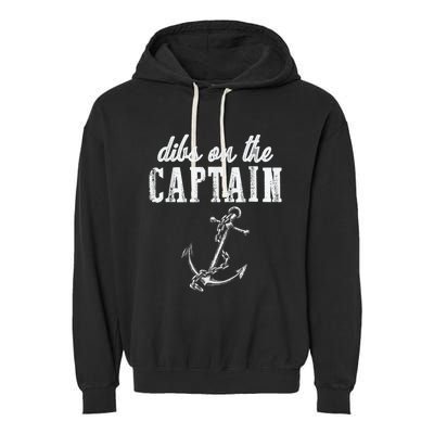 Dibs On The Captain Funny Captain Wife Retro Vintage Design Garment-Dyed Fleece Hoodie