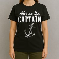 Dibs On The Captain Funny Captain Wife Retro Vintage Design T-Shirt