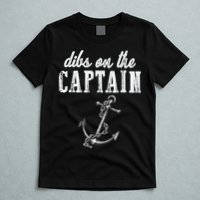 Dibs On The Captain Funny Captain Wife Retro Vintage Design T-Shirt