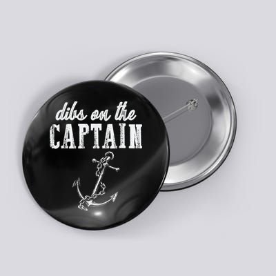Dibs On The Captain Funny Captain Wife Retro Vintage Design Button