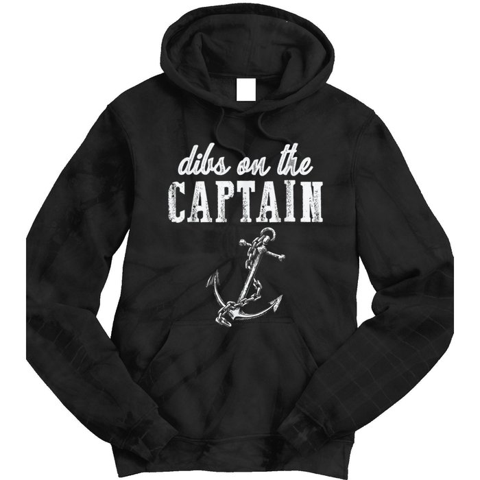 Dibs On The Captain Funny Captain Wife Retro Vintage Design Tie Dye Hoodie