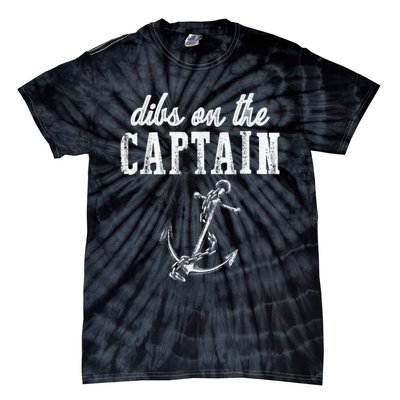 Dibs On The Captain Funny Captain Wife Retro Vintage Design Tie-Dye T-Shirt