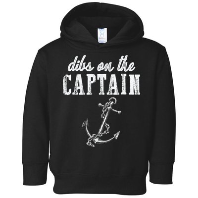 Dibs On The Captain Funny Captain Wife Retro Vintage Design Toddler Hoodie