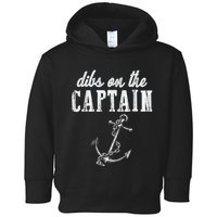 Dibs On The Captain Funny Captain Wife Retro Vintage Design Toddler Hoodie