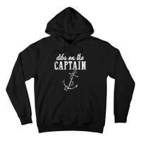 Dibs On The Captain Funny Captain Wife Retro Vintage Design Tall Hoodie