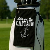 Dibs On The Captain Funny Captain Wife Retro Vintage Design Golf Towel