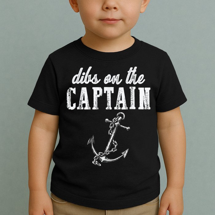 Dibs On The Captain Funny Captain Wife Retro Vintage Design Toddler T-Shirt