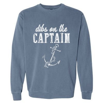 Dibs On The Captain Funny Captain Wife Retro Vintage Design Garment-Dyed Sweatshirt